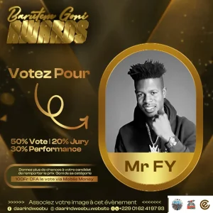 Mr Fy — candidat de la 1re édition des Barutem Goni Awards (2025).