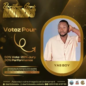 Yas Boy — candidat de la 1re édition des Barutem Goni Awards (2025).